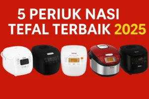 5 periuk nasi tefal terbaik 2025 di Malaysia