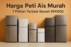 Harga Peti Ais Murah Bawah RM1000