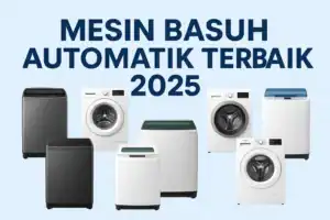 Mesin Basuh Automatik Terbaik 2025 Di Malaysia