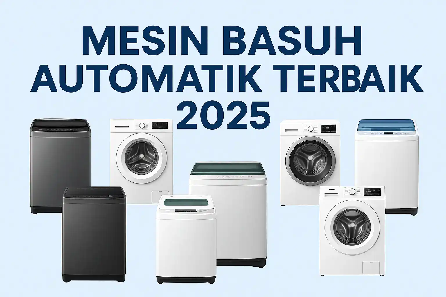 Mesin Basuh Automatik Terbaik 2025 Di Malaysia