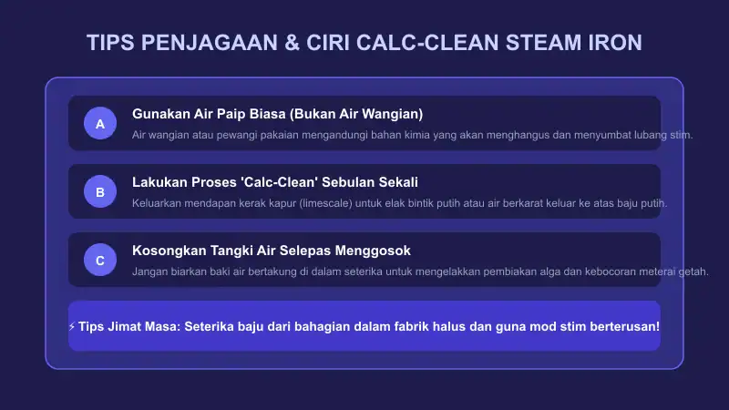 Tips Penjagaan Calc Clean Elak Bintik Putih Baju panduan penjagaan seterika wap fungsi calc-clean buang kerak kapur dan elak kotoran baju