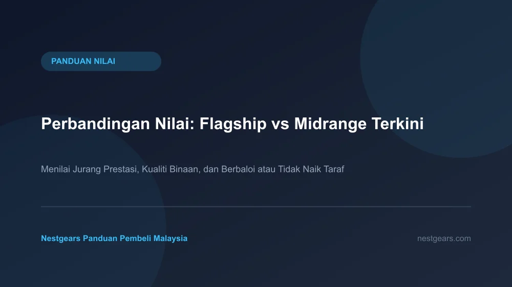 Perbandingan prestasi dan nilai pelaburan antara flagship dan midrange di Shopee