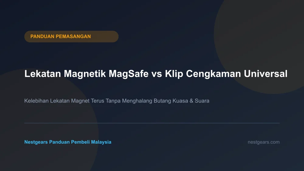 Rekaan Magnetic MagSafe vs Klip Cengkaman Universal Phone Cooler