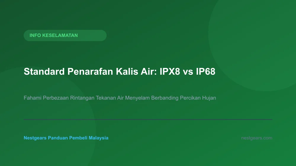 Perbezaan standard penarafan kalis air IPX8 menyelam dan IP68 telefon pintar